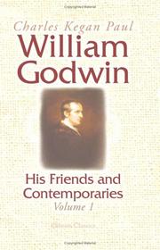 Cover of: William Godwin: His Friends and Contemporaries: Volume 1