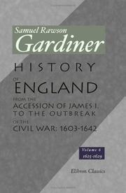 Cover of: History of England from the Accession of James I. to the Outbreak of the Civil War: 1603-1642: Volume 6 by Gardiner, Samuel Rawson