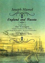 Cover of: England and Russia: Comprising the Voyages of John Tradescant the Elder, Sir Hugh Willoughby, Richard Chancellor, Nelson, and Others, to the White Sea, etc