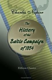 Cover of: The History of the Baltic Campaign of 1854 by C. Napier