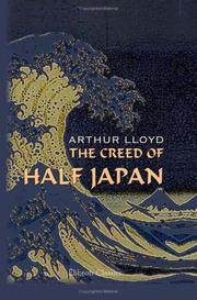 Cover of: The Creed of Half Japan by Arthur Lloyd