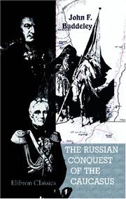 Cover of: The Russian Conquest of the Caucasus