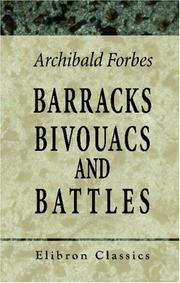 Cover of: Barracks, Bivouacs and Battles by Archibald Forbes