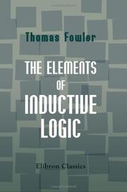 Cover of: The Elements of Inductive Logic by Thomas Fowler