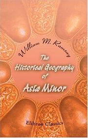 Cover of: The Historical Geography of Asia Minor by William Mitchell Ramsay