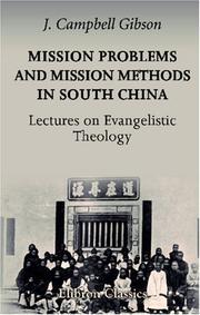 Cover of: Mission Problems and Mission Methods in South China | John Campbell Gibson