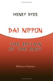 Cover of: Dai Nippon, the Britain of the East: A study in national evolution