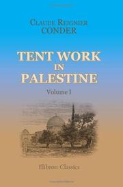 Cover of: Tent Work in Palestine by Claude Reignier Conder