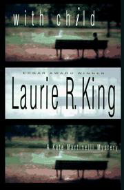 With child by Laurie R. King