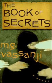 Cover of: The book of secrets by M. G. Vassanji