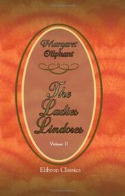 Cover of: The Ladies Lindores | Margaret Oliphant