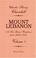 Cover of: Mount Lebanon. A Ten Years\' Residence from 1842 to 1852