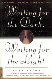 Cover of: Waiting for the dark, waiting for the light | Ivan KlГ­ma