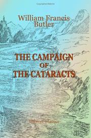 Cover of: The Campaign of the Cataracts: Being a personal narrative of the Great Nile Expedition of 1884-5