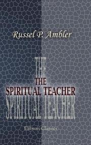 Cover of: The Spiritual Teacher by Russel P. Ambler