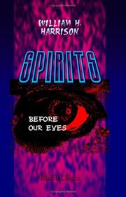 Cover of: Spirits before Our Eyes by William H. Harrison