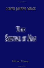 Cover of: The Survival of Man: A study in unrecognised human faculty