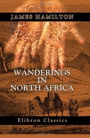 Cover of: Wanderings in North Africa by James Hamilton