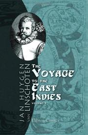 Cover of: The Voyage of John Huyghen van Linschoten to the East Indies by Jan Huygen van Linschoten