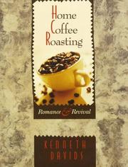 Cover of: Home coffee roasting: romance & revival
