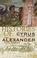 Cover of: Histories of Cyrus the Great and Alexander the Great