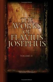 Cover of: The Works of Flavius Josephus by Flavius Josephus