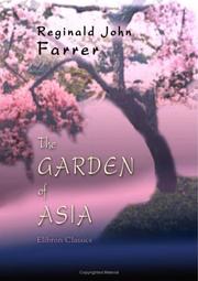 Cover of: The Garden of Asia by Reginald John Farrer