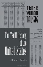 Cover of: The Tariff History of the United States by Frank William Taussig