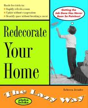 Cover of: Redecorate Your Home the Lazy Way (Macmillan Lifestyles Guide) by Rebecca Jerdee, Rebecca Jerdee