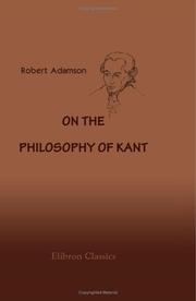 Cover of: On the Philosophy of Kant | Robert Adamson