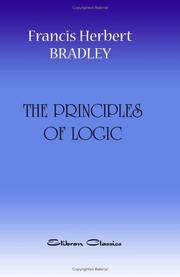 The Principles of Logic by Francis Herbert Bradley