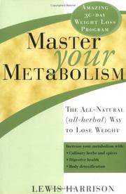 Cover of: Master Your Metabolism: The All-Natural (All-Herbal) Way to Lose Weight