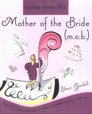 Cover of: Notes from the Mother of the Bride | Sherri Goodall