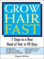Grow Hair Fast by Riquette Hofstein