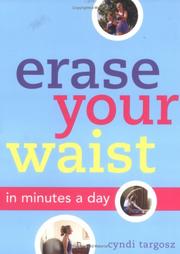 Cover of: Erase Your Waist by Cynthia Targosz