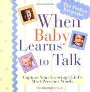 Cover of: When baby learns to talk: capture your growing child's most precious words