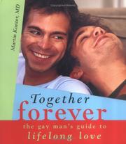 Cover of: Together forever: the gay man's guide to lifelong love