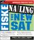 Cover of: Fiske Nailing the New SAT