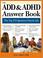 Cover of: The ADD & ADHD answer book