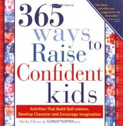Cover of: 365 Ways to Raise Confident Kids by Sheila Ellison