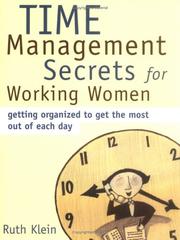 Cover of: Time management secrets for working women: getting organized to get the most out of your day