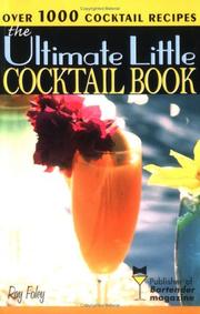 Cover of: Ultimate Little Cocktail Book by Ray Foley