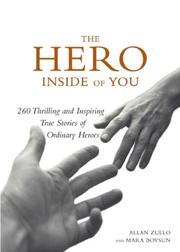 Cover of: Hero Inside of You: 260 Thrilling and Inspiring True Stories of Ordinary Heroes