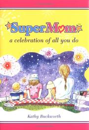 Cover of: Supermom: a celebration of all you do