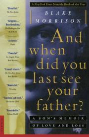 Cover of: And when did you last see your father? by Blake Morrison