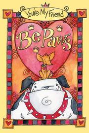 Cover of: You're My Friend BePaws by Susan Schick-Pierce, Jean Schick-Jacobowitz