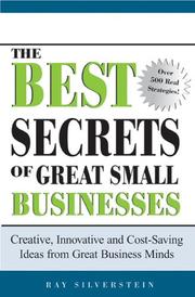 Cover of: "Best Secrets of Great Small Businesses: Creative, Innovative, and Cost-Saving Ideas from Great Business Minds"