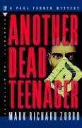 Cover of: Another dead teenager: a Paul Turner mystery