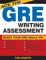 Cover of: Ace the GRE Writing Assessment