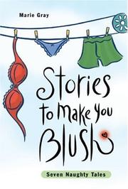Cover of: Stories to Make You Blush by Marie Gray
